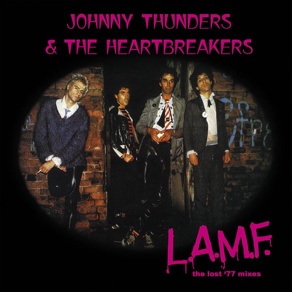 Johnny Thunders And The Heartbreakers - L.A.M.F – The Lost '77 Mixes - Lp