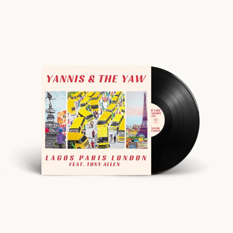 Yannis & The Yaw feat. Tony Allen - Lagos Paris London EP - Lp