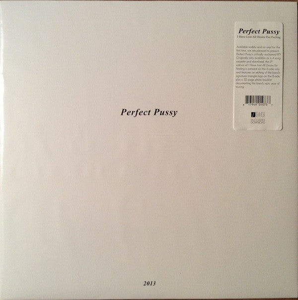 Perfect Pussy - I Have Lost All Desire For Feeling - 12 Inch