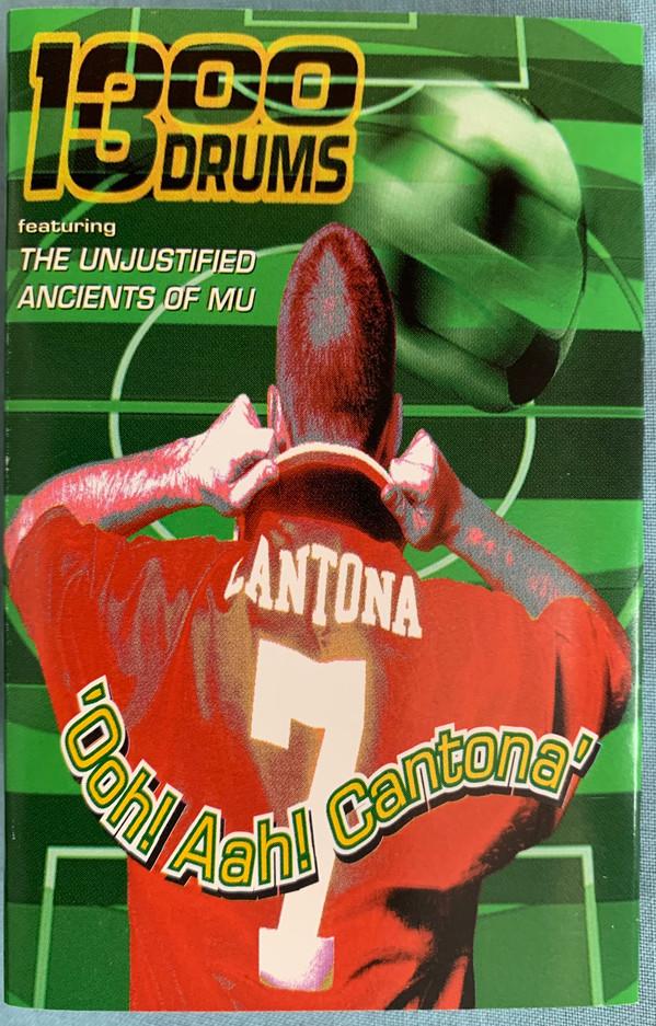 1300 Drums Featuring The Unjustified Ancients Of M U - Ooh! Aah! Cantona - Cassette