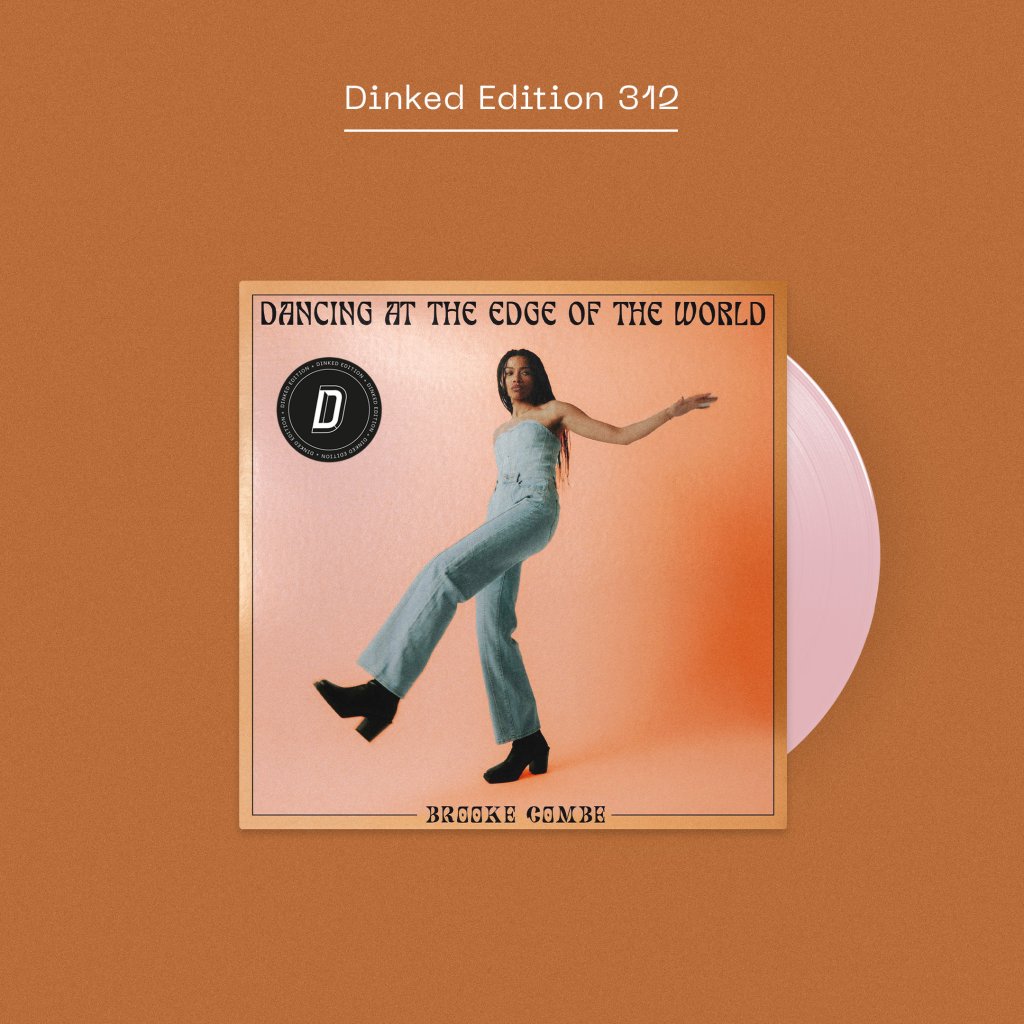 Brooke Combe - Dancing At The Edge Of The World (Dinked Edition #312) - Lp