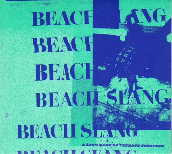 Beach Slang - A Loud Bash Of Teenage Feelings - Cd