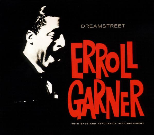 Erroll Garner - Dreamstreet - Cd