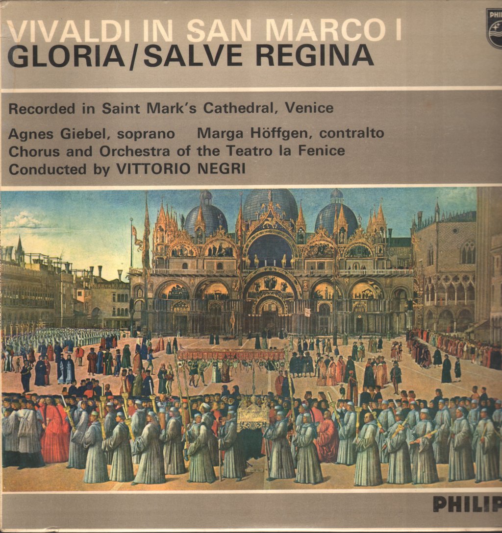 Agnes Giebel / Marga Höffgen / Chorus & Orchestra Del Teatro La Fenic - Vivaldi In San Marco, Gloria / Salve Regina. Volume 1 - Lp