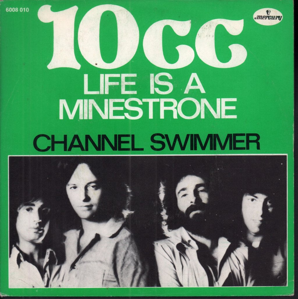 10cc - Life Is A Minestrone - 7 Inch