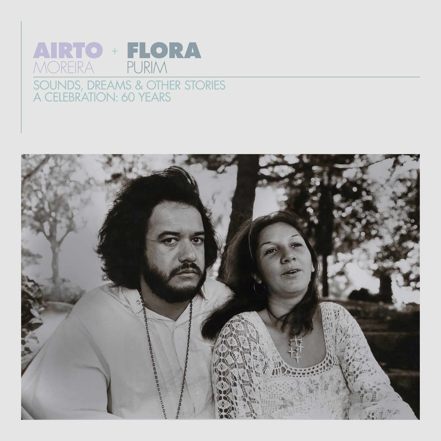 Airto Moreira - Airto & Flora - A Celebration: 60 Years - Sounds, Dreams & Other Stories - Triple Cd