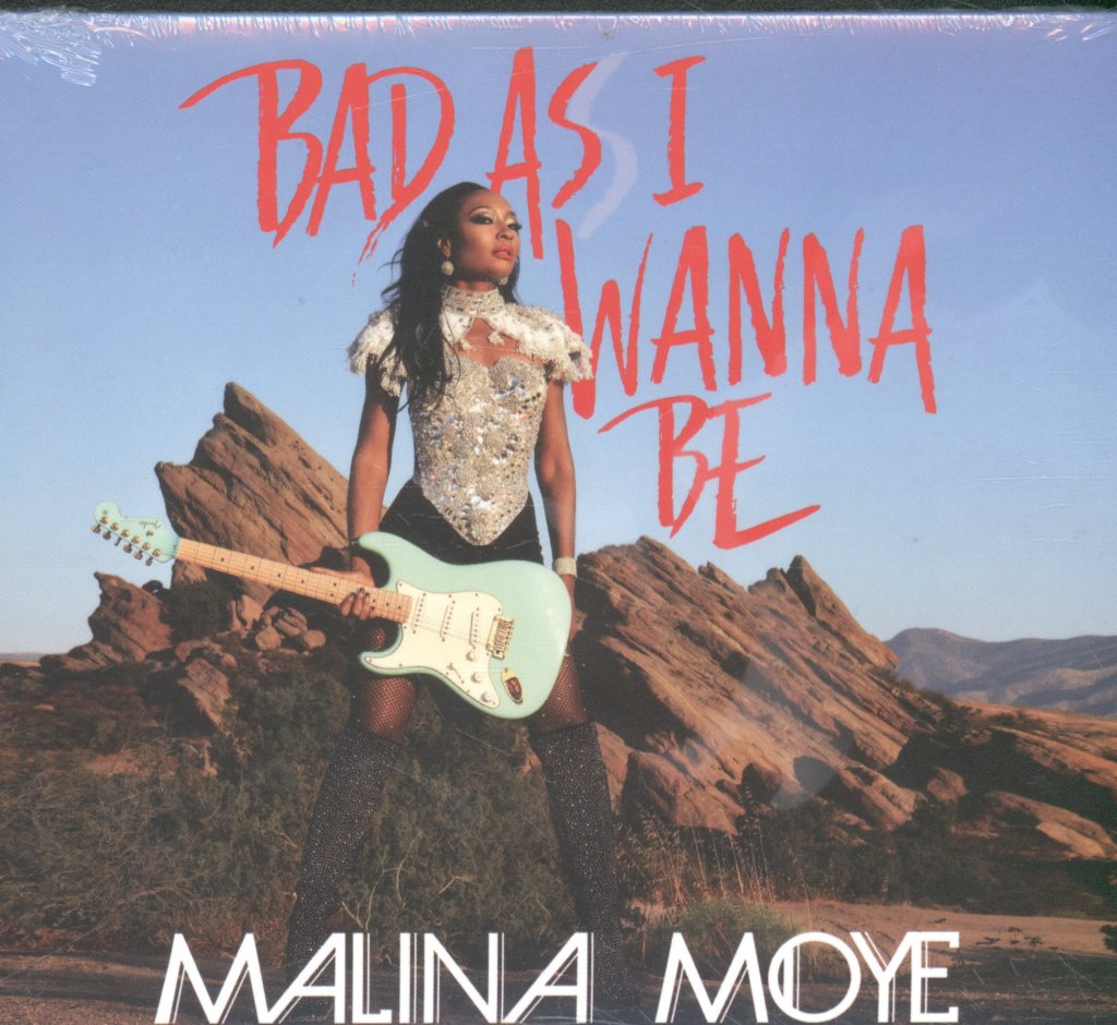 Malina Moye - Bad As I Wanna Be - Cd