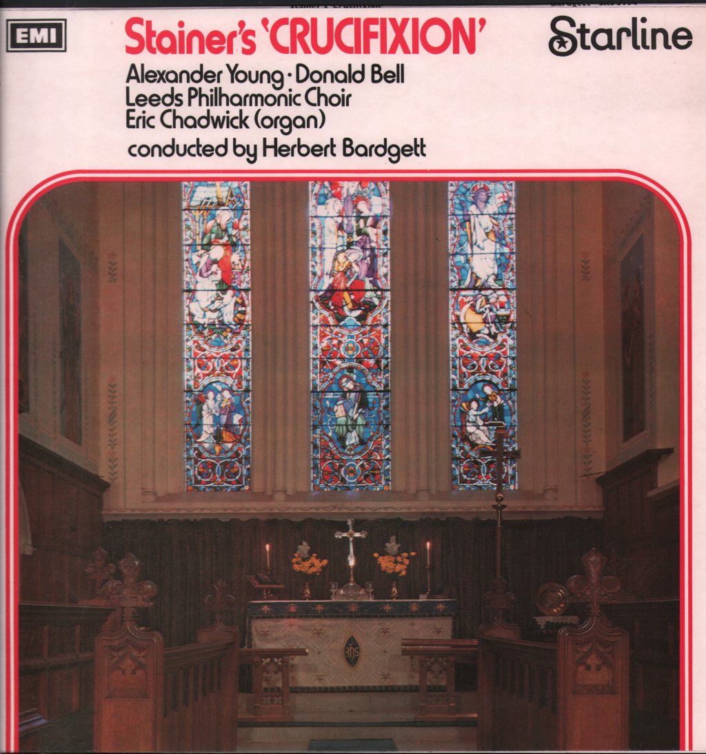 Alexander Young / Donald Bell / Leeds Philharmonic Choir / Eric Chadwick / Herbert Bardgett - Stainer's Crucifixion (The Crucifixion) - Lp