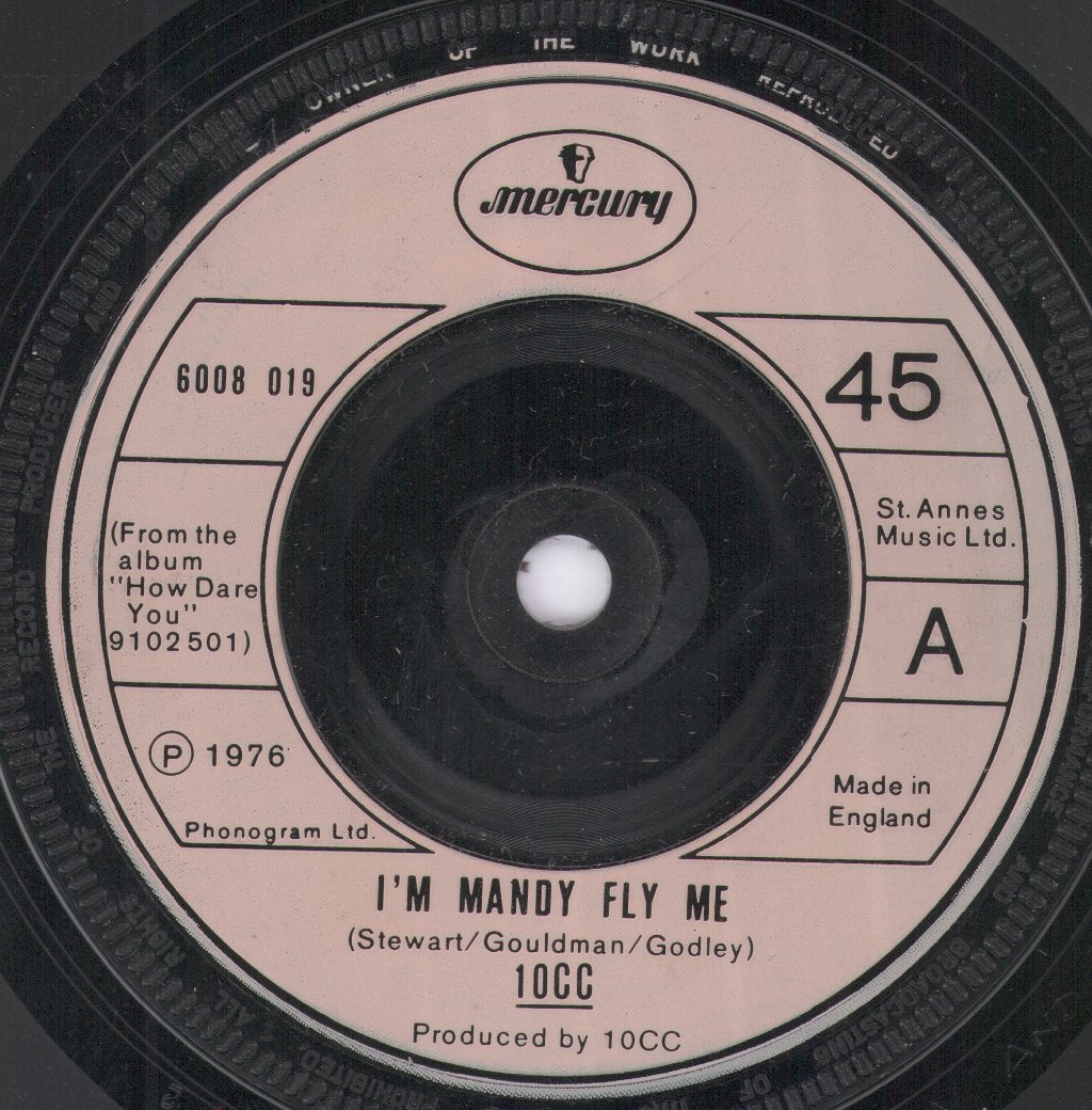 10cc - I'm Mandy Fly Me - 7 Inch