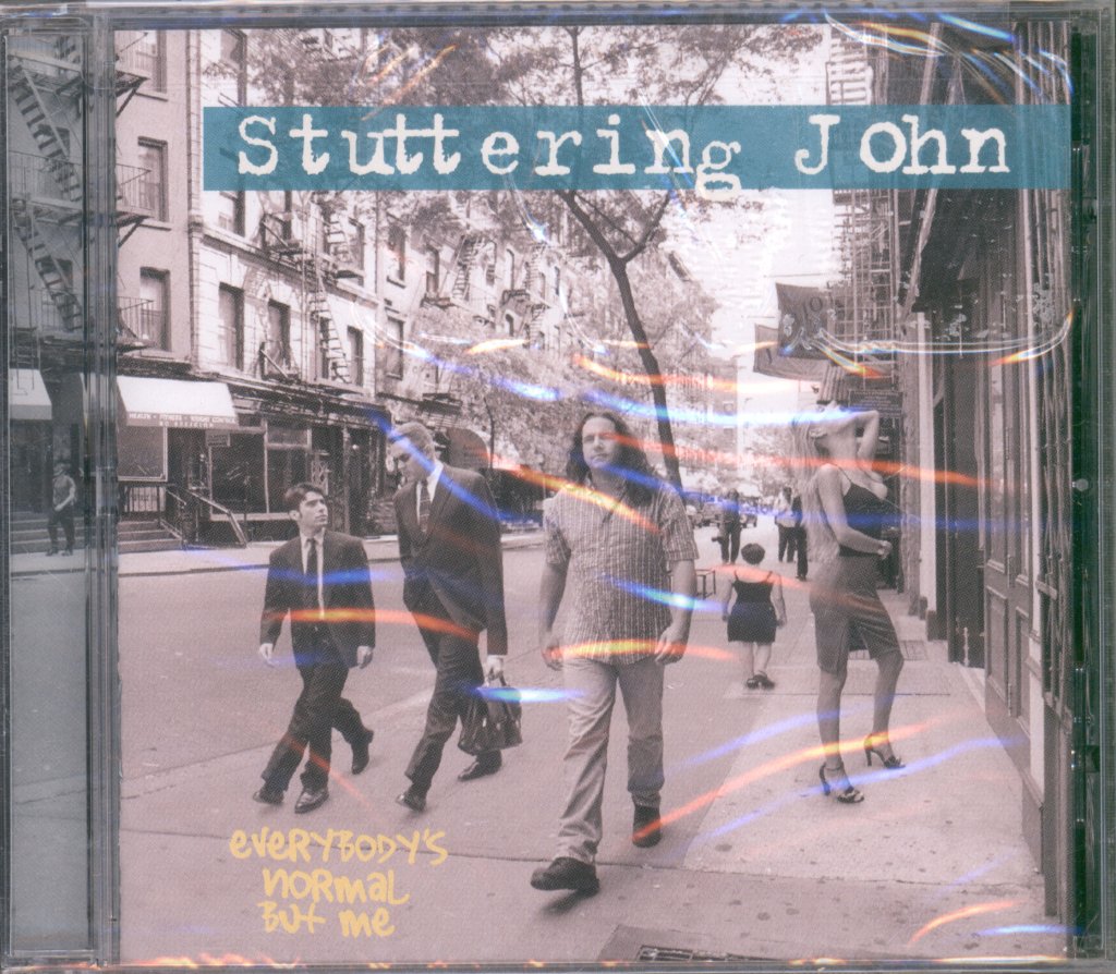 Stuttering John - Everybody's Normal But Me - Cd