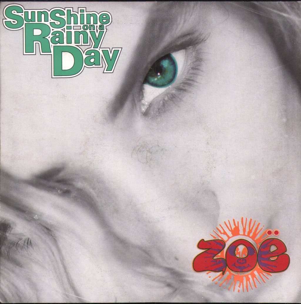 Zoe (90'S) - Sunshine On A Rainy Day - 7 Inch