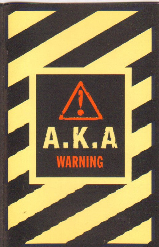 A.K.A. - Warning - Cassette