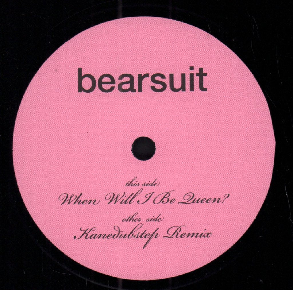 Bearsuit - When Will I Be Queen - 7 Inch