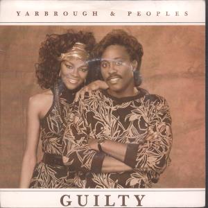 Yarbrough And Peoples - Guilty - 7 Inch