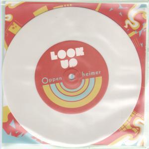 Oppenheimer - Look Up - 7 Inch