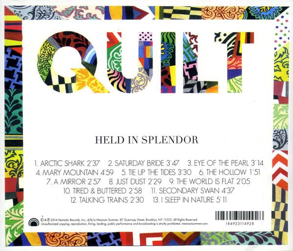 Quilt - Held In Splendor - Cd