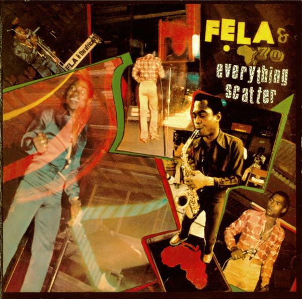 Fela Kuti Africa 70 - Everything Scatter / Noise For Vendor Mouth - Cd