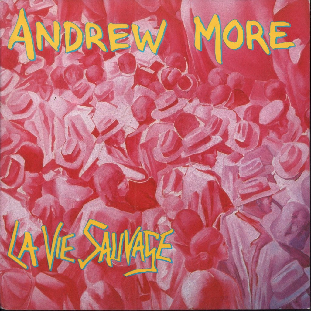 Andrew More - La Vie Sauvage - 7 Inch