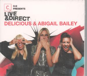 Various Artists - Cr2 Presents Delicious And Abigail Bailey - Triple Cd