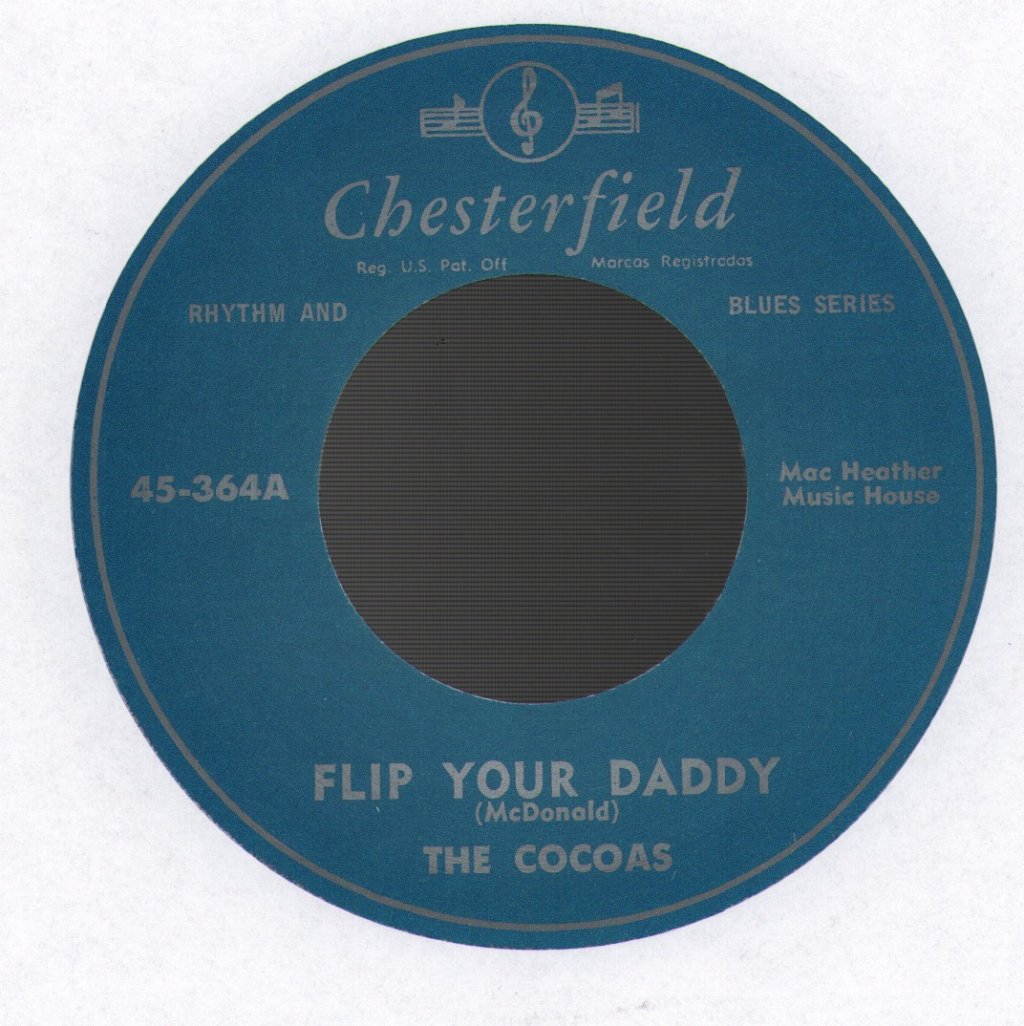 Cocoas - Flip Your Daddy - 7 Inch