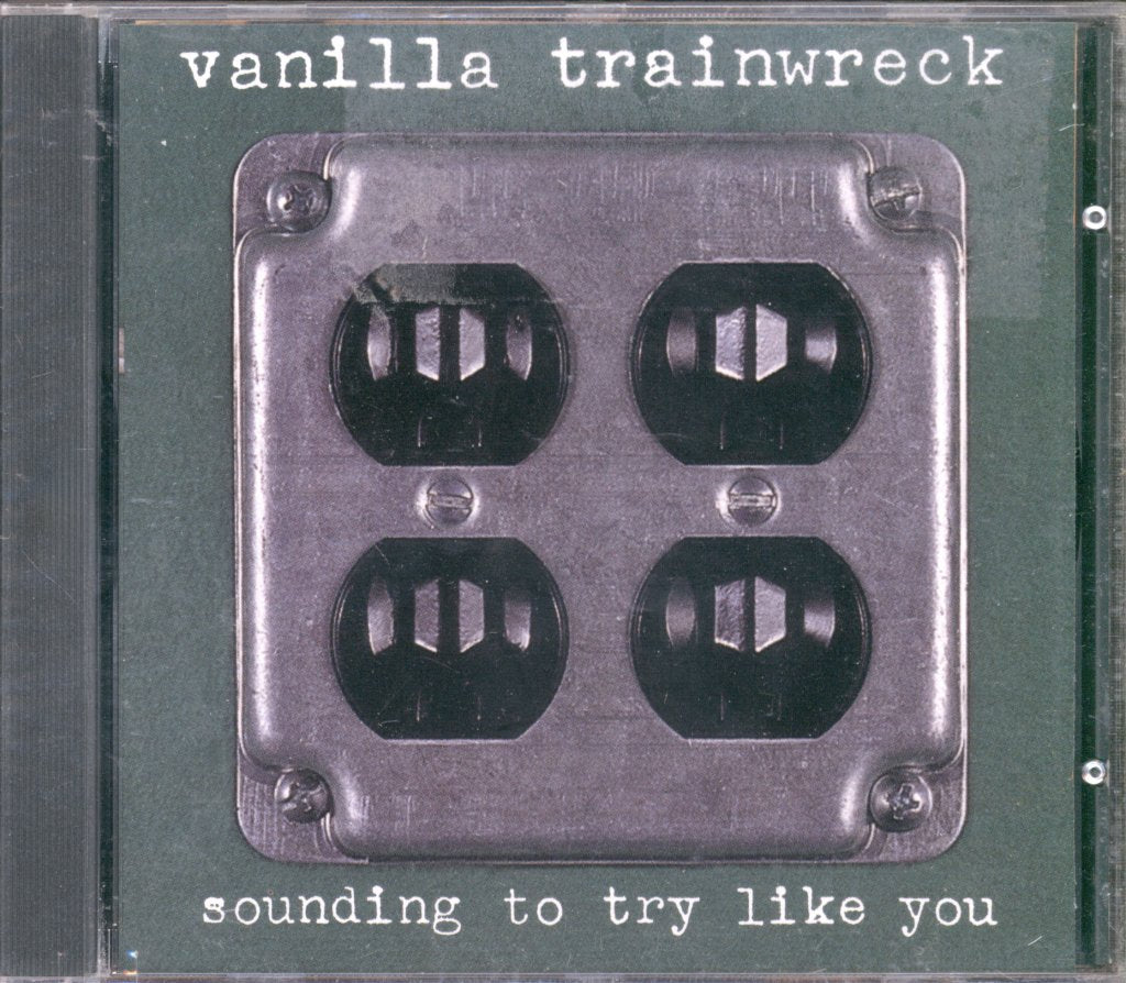 Vanilla Trainwreck - Sounding To Try Like You - Cd