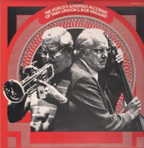 Yank Lawson And Bob Haggart - Worlds Greatest Jazzband - Lp