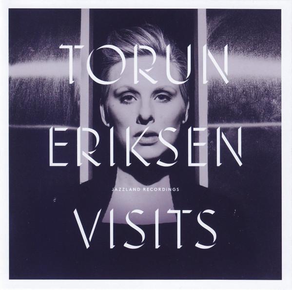 Torun Eriksen - Visits - Cd