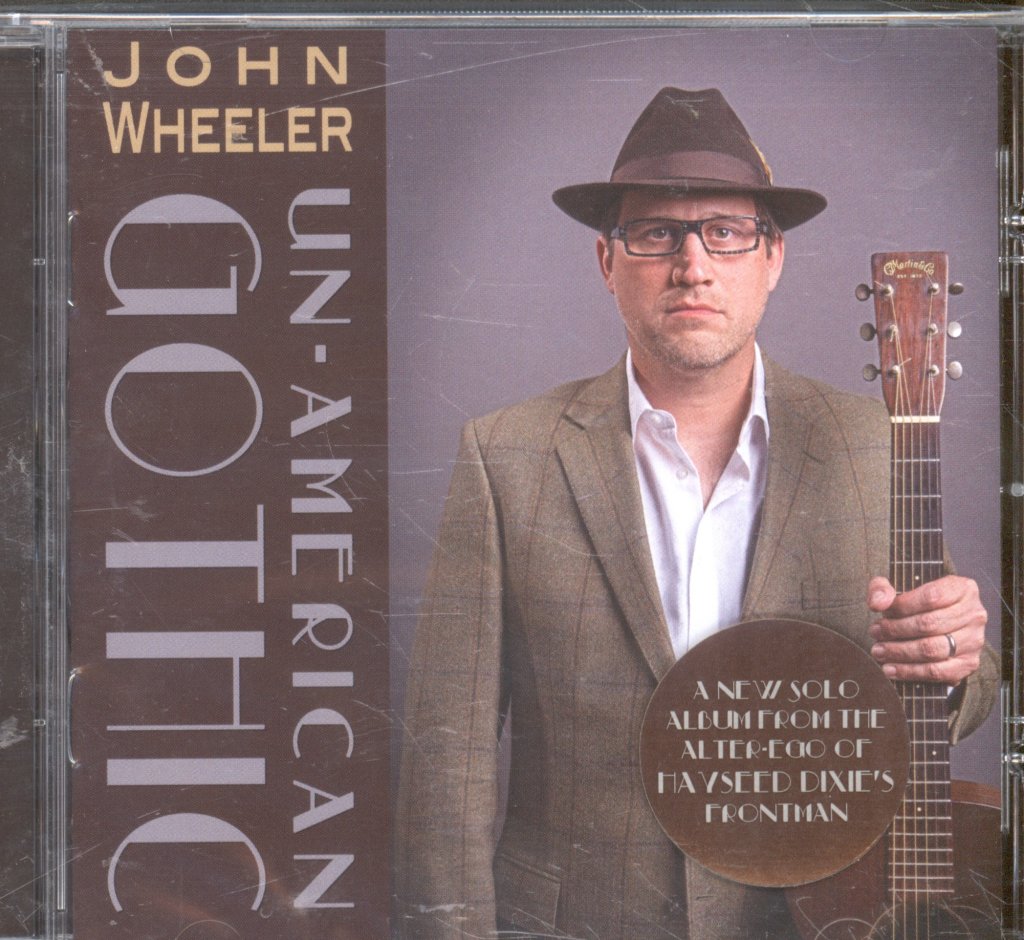 John Wheeler - Un-American Gothic - Cd