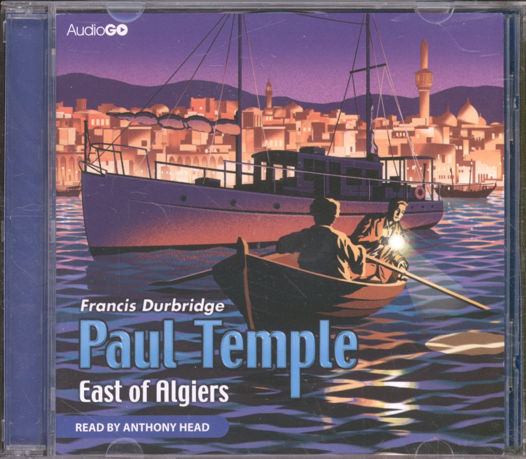 Anthony Head - Francis Durbridge - East Of Algiers - Double Cd