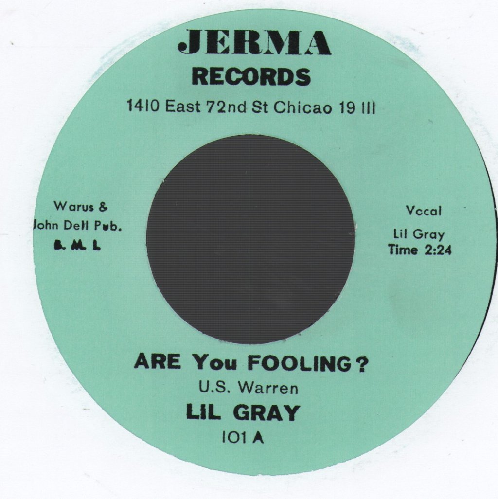 Lil Gray - Are You Fooling? - 7 Inch