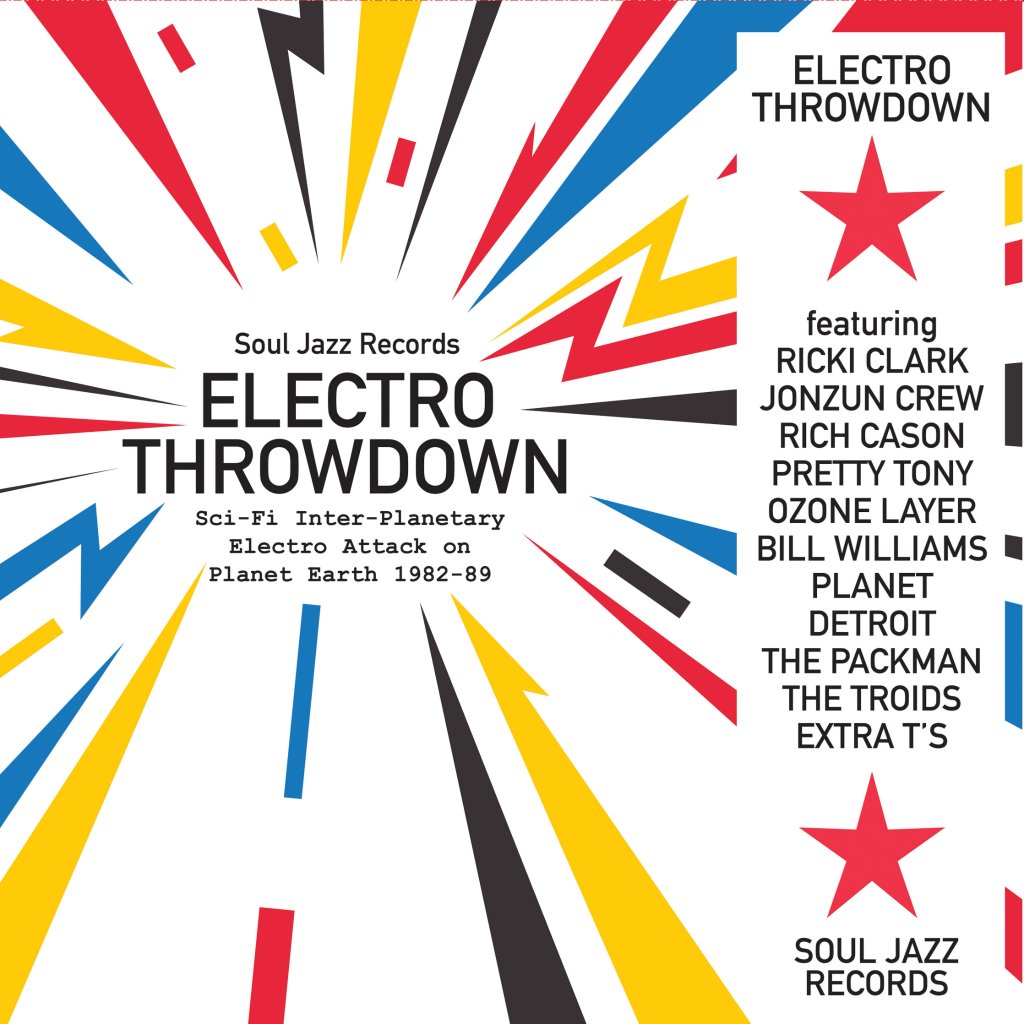 Soul Jazz Records Presents - Electro Throwdown - Sci-Fi Inter-Planetary Electro Attack on Planet Earth 1982-89 - Cd