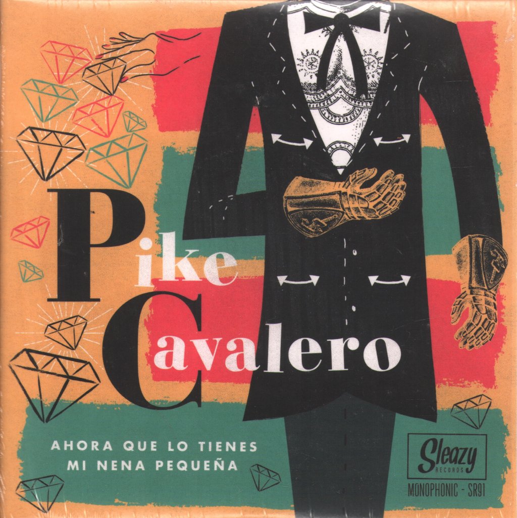 Pike Cavalero - Ahora Que Lo Tienes - 7 Inch