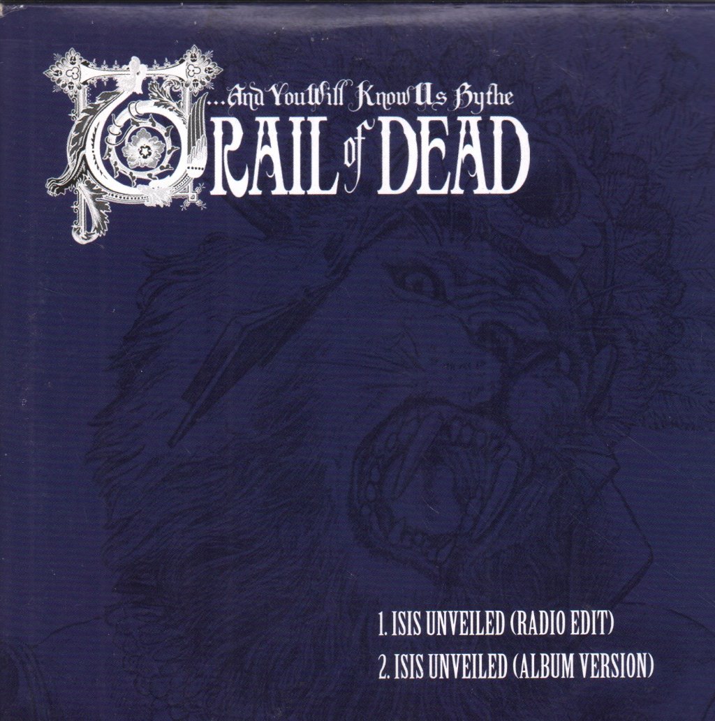 And You Will Know Us By The Trail Of Dead - Isis Unveiled - Cd