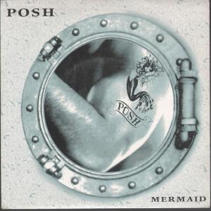 Posh (90'S Group) - Mermaid - 7 Inch