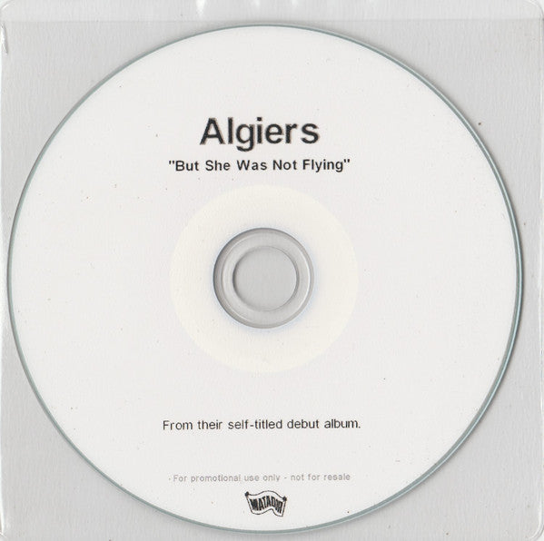 Algiers - But She Was Not Flying - Cdr