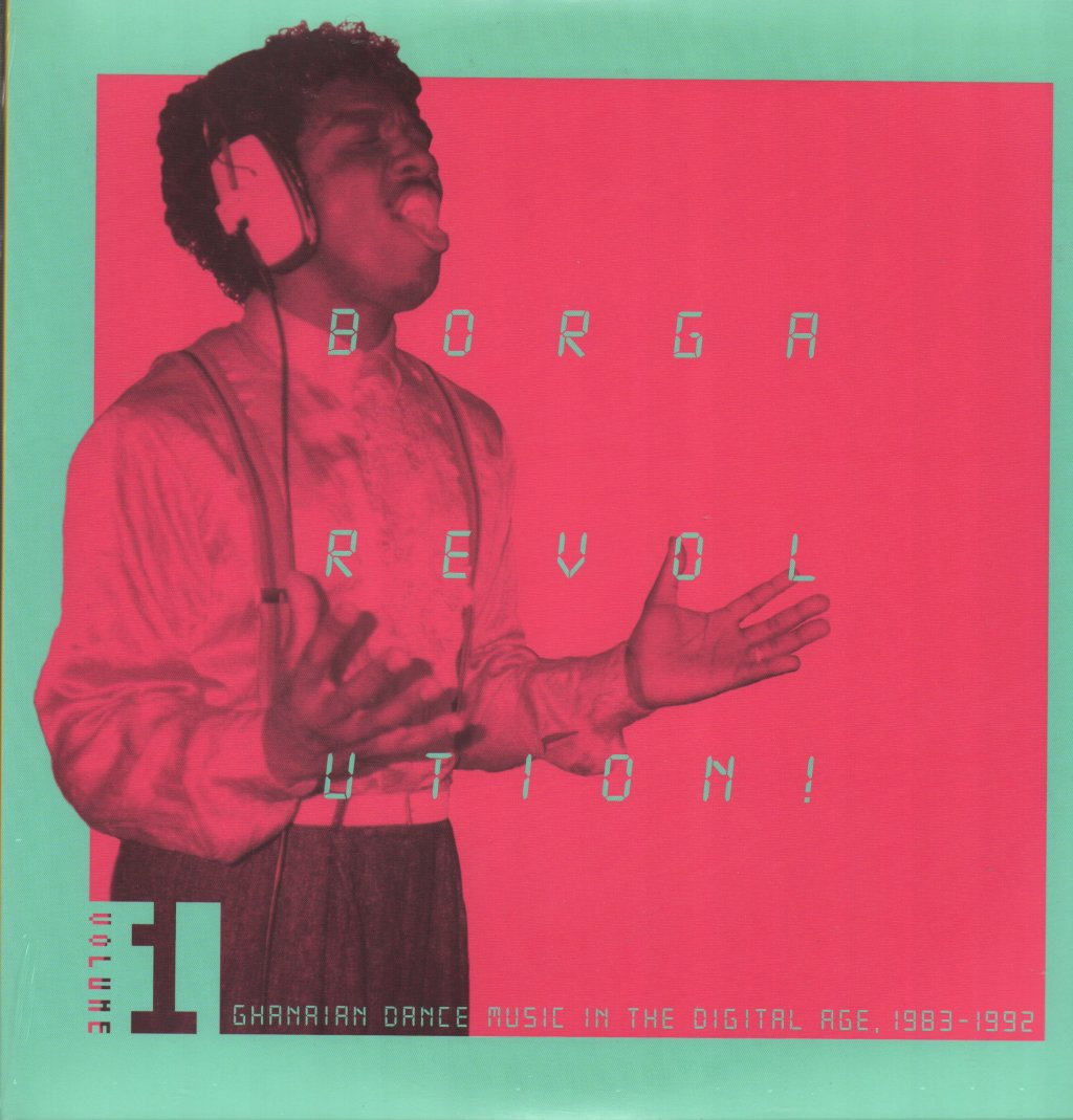 Various Artists - Borga Revolution! Ghanaian Music In The Digital Age, 1983 - 1992 (Volume 1) - Double Lp