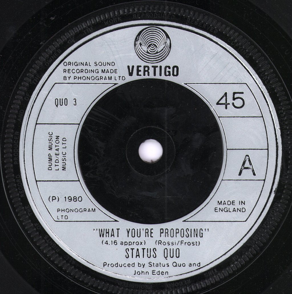 Status Quo - What You're Proposing - 7 Inch