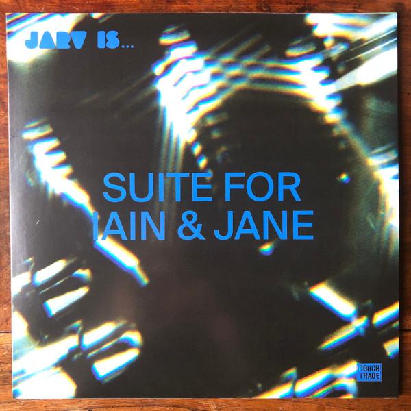 JARV IS... - Suite For Iain & Jane - 12 Inch