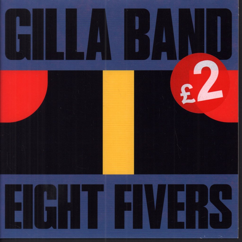 Gilla Band - Eight Fivers - 7 Inch