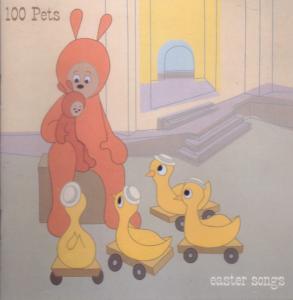 100 Pets - Easter Songs - Cd