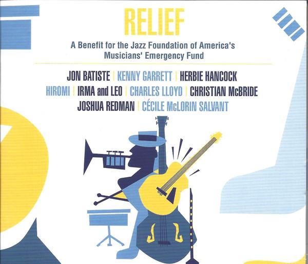 Various Artists - Relief: A Benefit For The Jazz Foundation Of America's Musicians' Emergency Fund - Cd