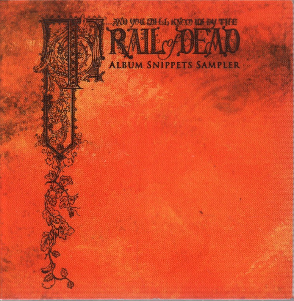 And You Will Know Us By The Trail Of Dead - Album Snippets Sampler - Cd