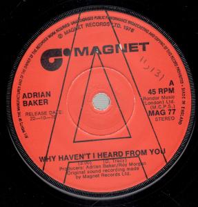 Adrian Baker - Why Haven't I Heard From You - 7 Inch