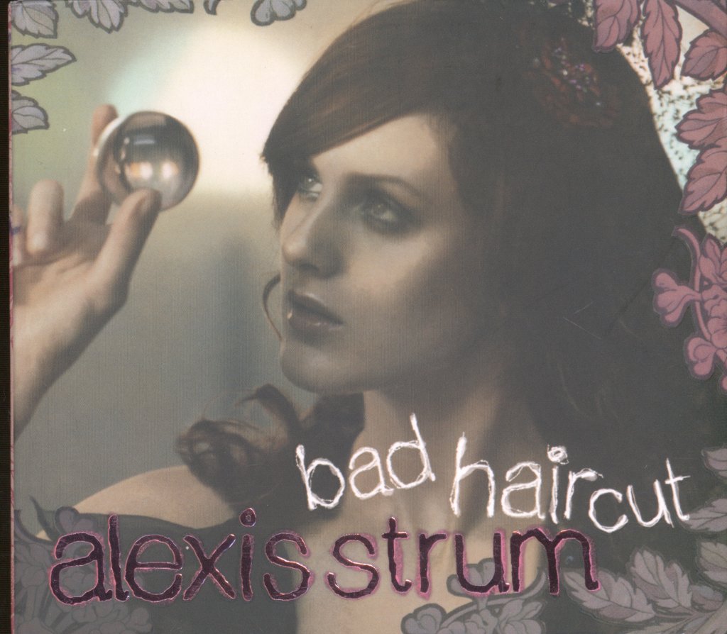 Alexis Strum - Bad Haircut - Cd