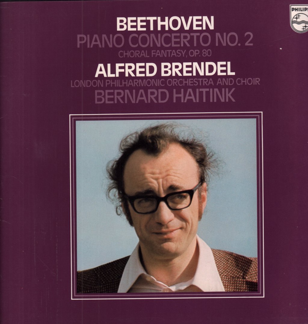 Alfred Brendel London Philharmonic Orchestra and choir - beethoven Piano Concerto No. 2 Choral Fantasy Op. 80 - Lp