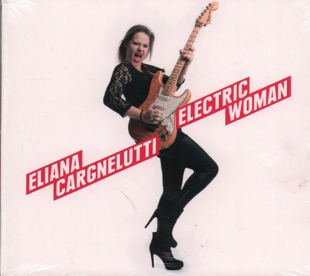 Eliana Cargnelutti - Electric Woman - Cd