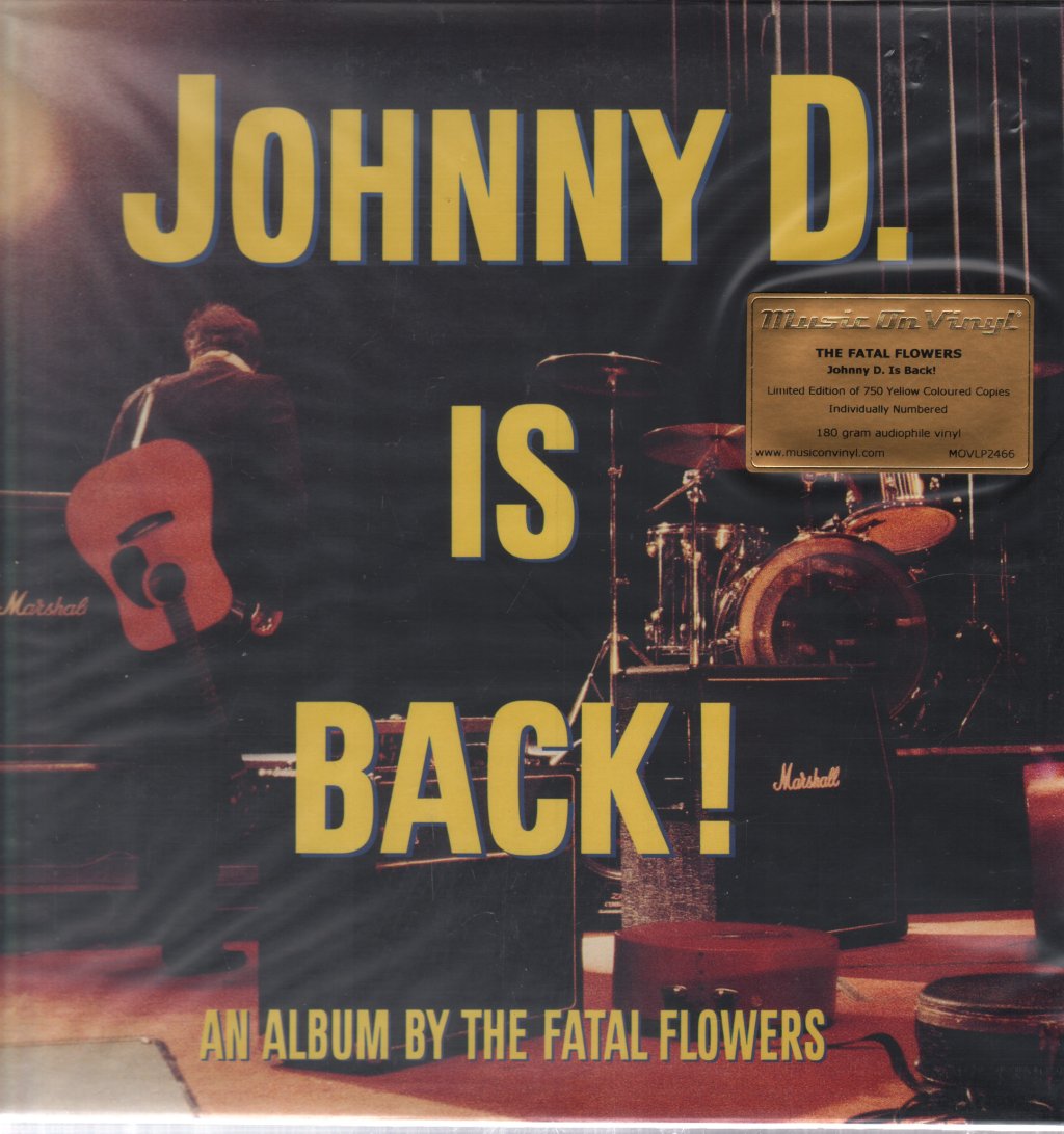 Fatal Flowers - Johnny D. Is Back! - Lp