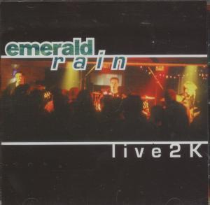 Emerald Rain - Live2K - Cd