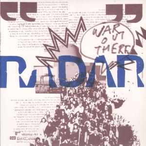 Radar (Indie Group) - War Out There - 7 Inch