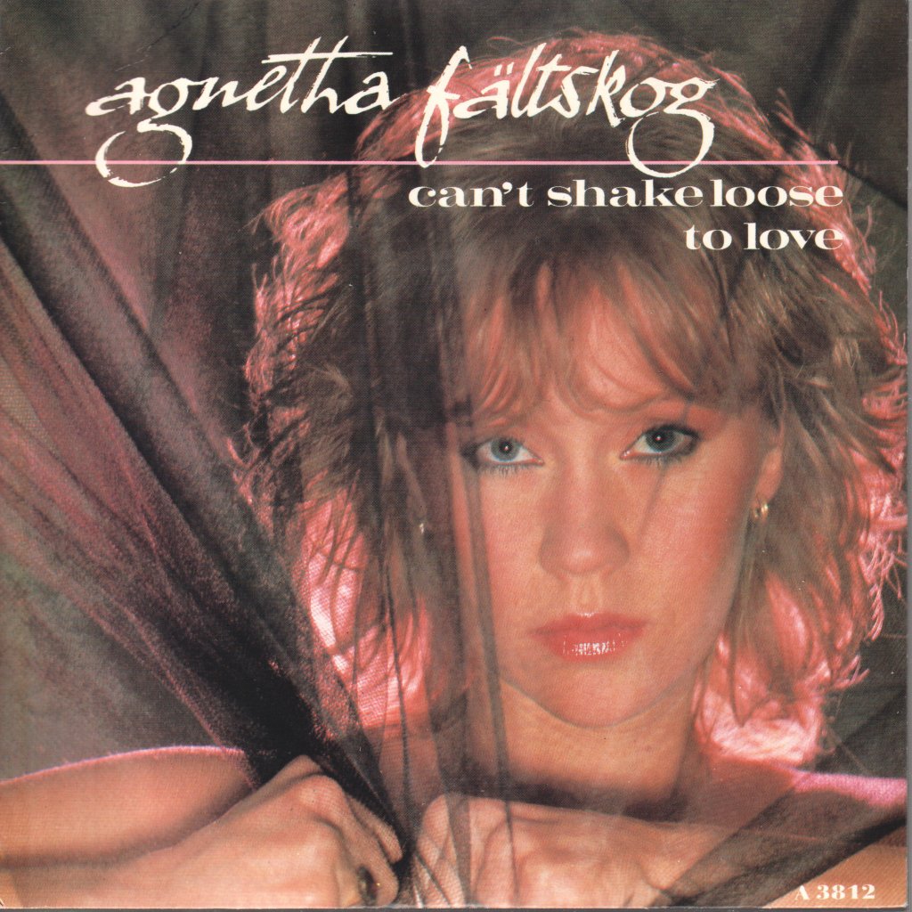 Agnetha Faltskog - Can't Shake Loose - 7 Inch